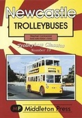 Cover: Newcastle Trollybuses - Middleton Press