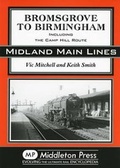Cover: Bromsgrove to Birmingham - Middleton Press