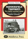 Cover: Huddersfield Tramways - Middleton Press