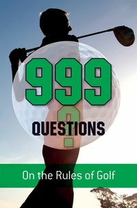 Abbildung von: 999 Questions on the Rules of Golf - G2 Rights