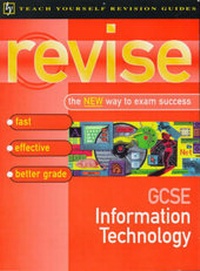 Enlarge image Cover: GCSE Information Technology - Teach Yourself Books