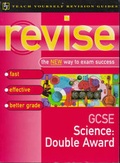 Cover: GCSE Science Double Award - Teach Yourself Books