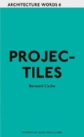Cover: Projectiles - Architectural Association Publications