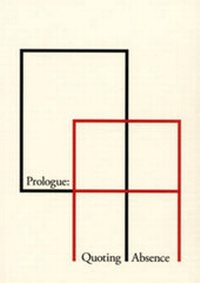 Enlarge image Cover: Prologue - Quoting Absence - Modern Art Oxford