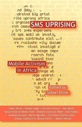 Cover: SMS Uprising - Pambazuka Press