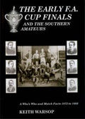 Cover: The Early F.A. Cup Finals - Tony Brown