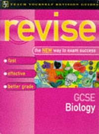 Enlarge image Cover: GCSE Biology - Teach Yourself Books