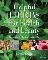 Abbildung von: Helpful Herbs for Health and Beauty - Infinite Ideas