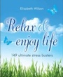 Cover: Relax and enjoy life - Infinite Ideas