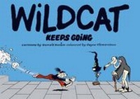 Enlarge image Cover: Wildcat Keeps Going - Freedom Press