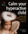 Cover: Calm your hyperactive child - Infinite Ideas