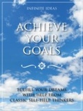 Cover: Achieve Your Goals - Infinite Ideas