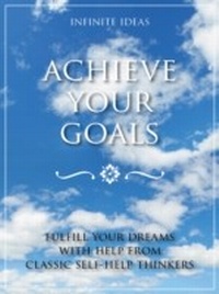 Enlarge image Cover: Achieve Your Goals - Infinite Ideas