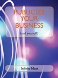 Cover: Publicize your business - Infinite Ideas