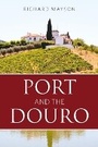 Cover: Port and the Douro - Infinite Ideas Limited