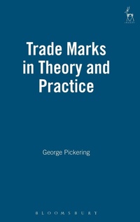 Abbildung von: Trade Marks in Theory and Practice - Hart Publishing