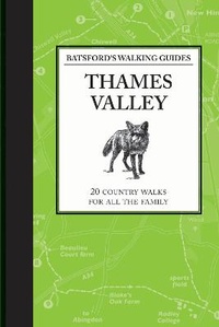 Abbildung von: Batsford's Walking Guides: Thames Valley - Batsford