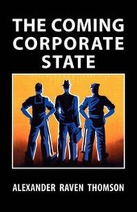 Abbildung von: The Coming Corporate State - Black House Publishing