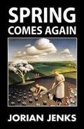 Cover: Spring Comes Again - Black House Publishing
