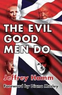 Enlarge image Cover: The Evil Good Men Do - Black House Publishing Ltd