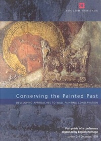 Enlarge image Cover: Conserving the Painted Past - James & James (Science Publishers) Ltd