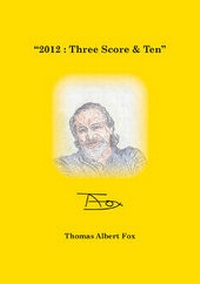 Enlarge image Cover: 2012: Three Score & Ten - justWords Ltd
