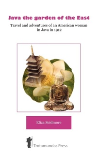 Abbildung von: Java, the Garden of the East - Trotamundas Press Ltd