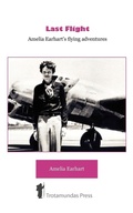 Cover: Last Flight - Trotamundas Press Ltd