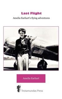 Enlarge image Cover: Last Flight - Trotamundas Press Ltd