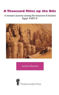 Abbildung von: A Thousand Miles Up the Nile: Pt. 2 - Trotamundas Press Ltd
