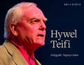 Cover: Bro a Bywyd: Hywel Teifi - Cyhoeddiadau Barddas