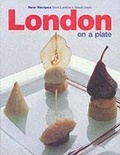 Cover: London on a Plate - Black and White Publishing