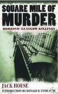 Cover: Square Mile of Murder - Black and White Publishing
