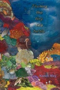 Enlarge image Cover: Thelma the tiny sea turtle - FeedARead.com