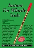 Cover: Instant Tin Whistle Irish - Dave Mallinson Publications