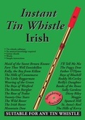 Cover: Instant Tin Whistle Irish - Dave Mallinson Publications