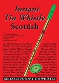 Cover: Instant Tin Whistle Scottish - Dave Mallinson Publications