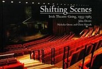 Enlarge image Cover: Shifting Scenes - Carysfort Press
