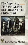 Cover: The Impact of the English Reformation, 1500-1640 - Hodder Arnold