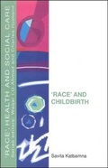 Cover: Race and Childbirth - Open University Press