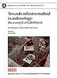 Enlarge image Cover: Towards Reflexive Method in Archaeology - McDonald Institute for Archaeological Research
