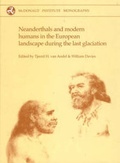 Cover: Neanderthals and Modern Humans in the European Landscape during the Last Glaciation - McDonald Institute for Archaeological Research