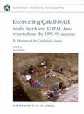 Cover: Excavating Catalhoeyuk - McDonald Institute for Archaeological Research