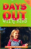 Cover: Days Out with Kids: Tried-and-tested Fun Family Outings in the North West - Bon.Bon Publishing