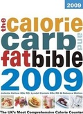 Cover: The Calorie, Carb and Fat Bible 2009 - Weight Loss Resources