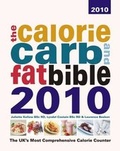 Cover: The Calorie, Carb and Fat Bible 2010 - Weight Loss Resources