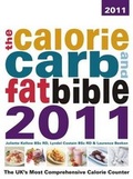 Cover: The Calorie, Carb & Fat Bible 2011 - Weight Loss Resources