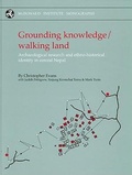 Cover: Grounding Knowledge/Walking Land - McDonald Institute for Archaeological Research