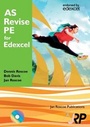Cover: AS Revise PE for Edexcel - Jan Roscoe Publications Ltd
