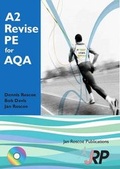 Cover: A2 Revise PE for AQA + Free CD-ROM - Jan Roscoe Publications Ltd